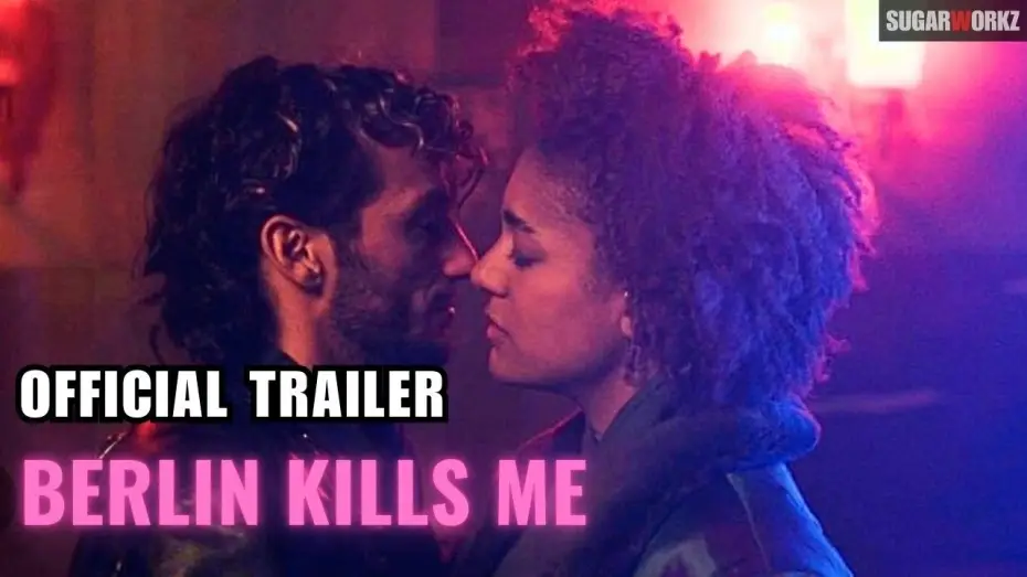 Відео до фільму Berlin Kills Me — Berlin Kills Me (2024) | Official Trailer
