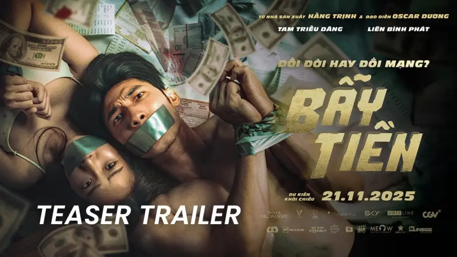 Відео до фільму Bẫy Tiền | BẪY TIỀN | TEASER TRAILER | DKKC 21.11.2025