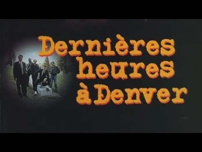 Відео до фільму Чим зайнятися мерцю в Денвері — DERNIÈRES HEURES À DENVER