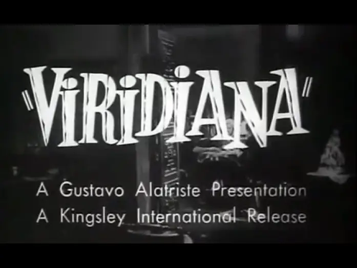 Відео до фільму Вірідіана — Viridiana  Trailer by Luis Bunuel