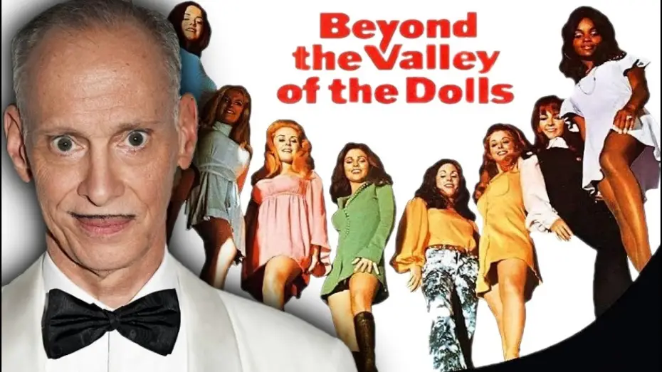 Відео до фільму За межами Лялькової долини — John Waters on Beyond the Valley of the Dolls