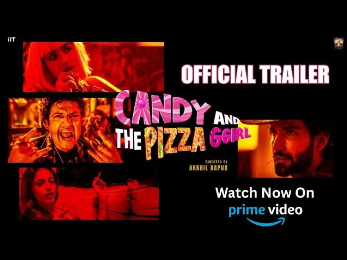 Відео до фільму Candy and the Pizza Ggirl — Candy And The Pizza Ggirl | Official Trailer | One Night. Total Chaos. | Streaming Soon @PrimeVideo