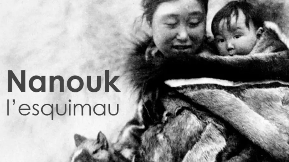 Відео до фільму Nanook of the North — Nanouk l'esquimau - Bande annonce