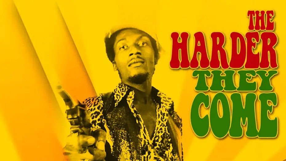 Відео до фільму The Harder They Come — The Harder They Come Trailer