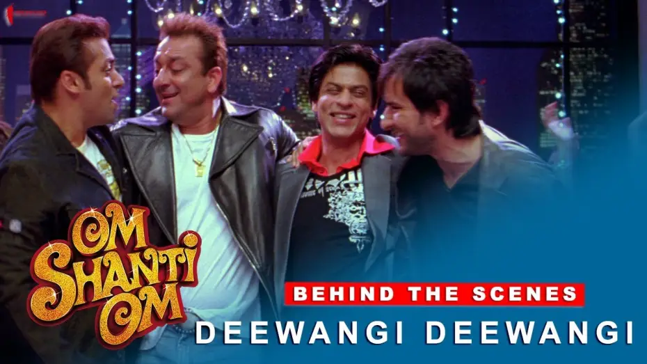 Відео до фільму ओम शांति ओम — Om Shanti Om | Behind The Scenes | Deewangi Deewangi | Shah Rukh Khan & Various Celebrities