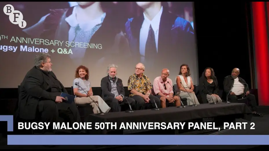 Відео до фільму Bugsy Malone — The Bugsy Malone cast reunite for the musical's 50th anniversary, part 2 | BFI Q&A