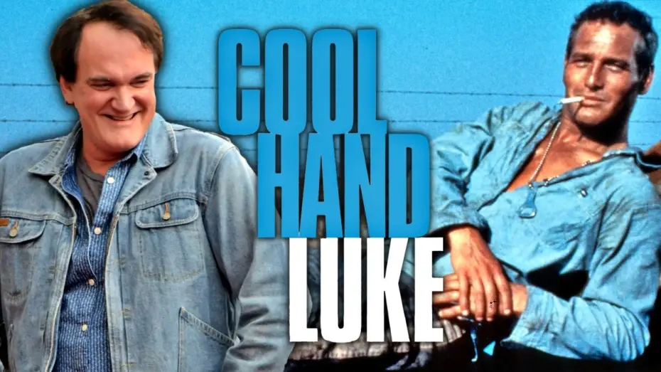 Відео до фільму Холоднокровний Люк — Quentin Tarantino on Cool Hand Luke