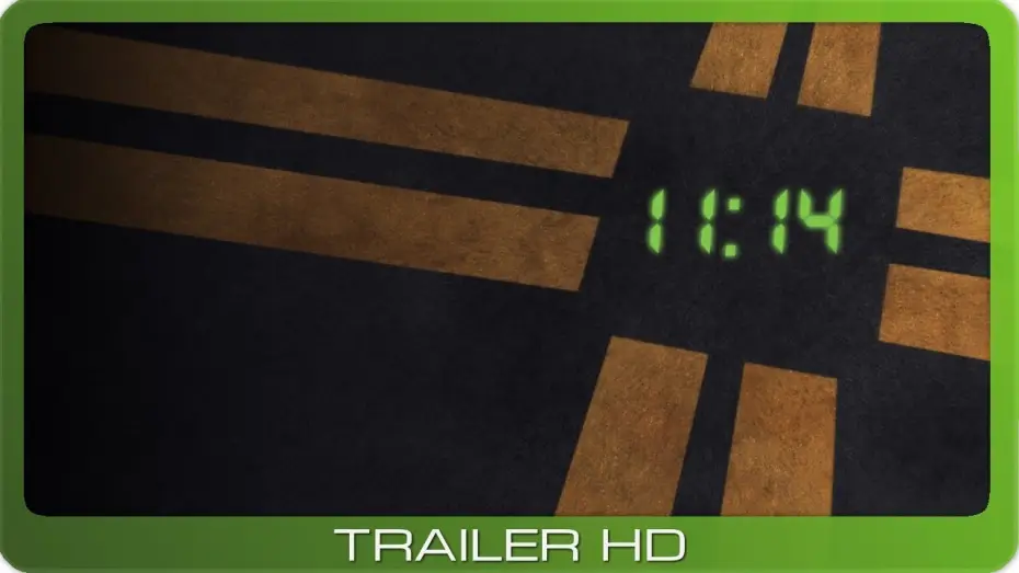 Відео до фільму 11:14 — 11:14 ≣ 2003 ≣ Trailer ≣ FSK 16