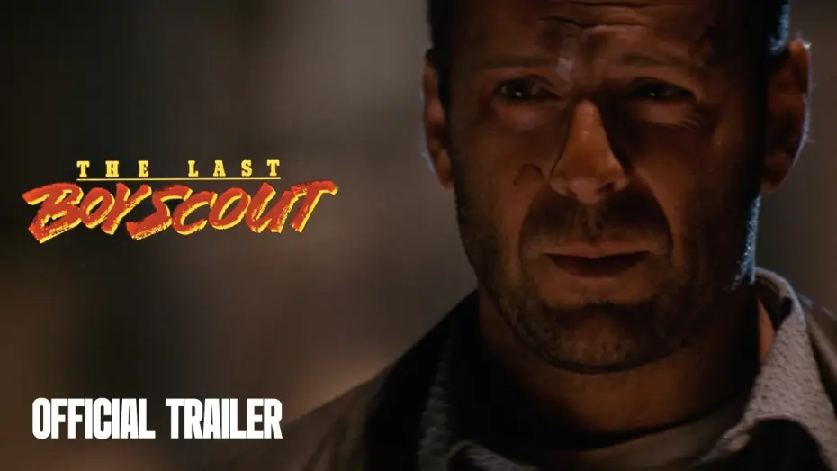 Відео до фільму Останній бойскаут — Official Trailer