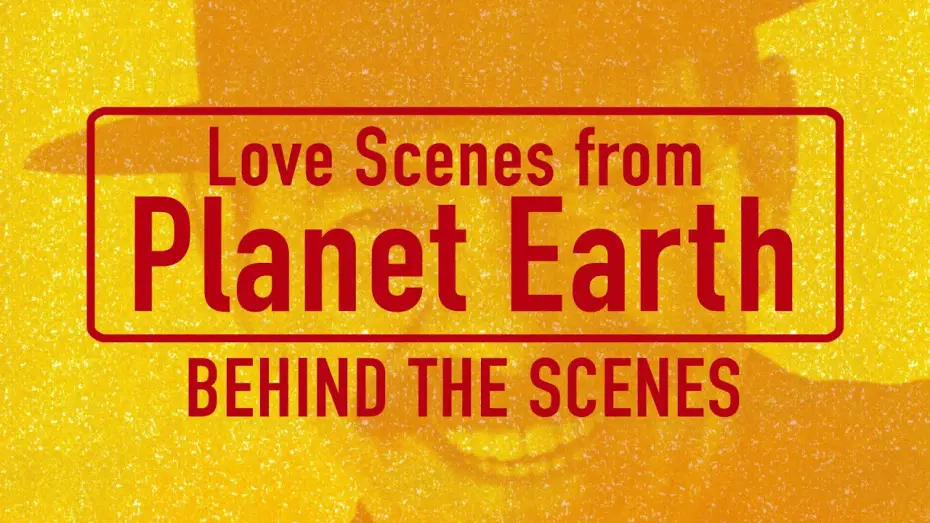 Відео до фільму Das merkwürdige Verhalten geschlechtsreifer Großstädter zur Paarungszeit — Love Scenes from Planet Earth 1998 - BEHIND THE SCENES