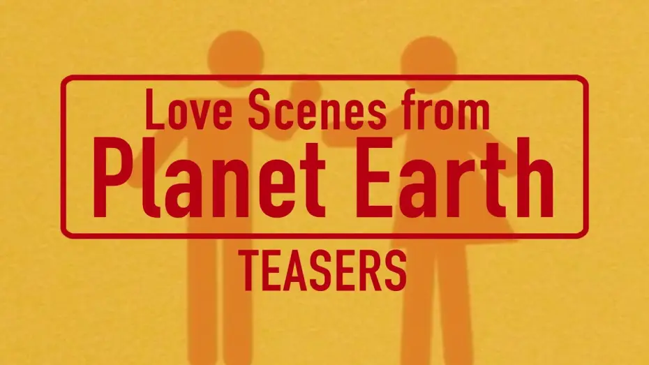 Відео до фільму Das merkwürdige Verhalten geschlechtsreifer Großstädter zur Paarungszeit — Love Scenes from Planet Earth 1998 - TEASERS