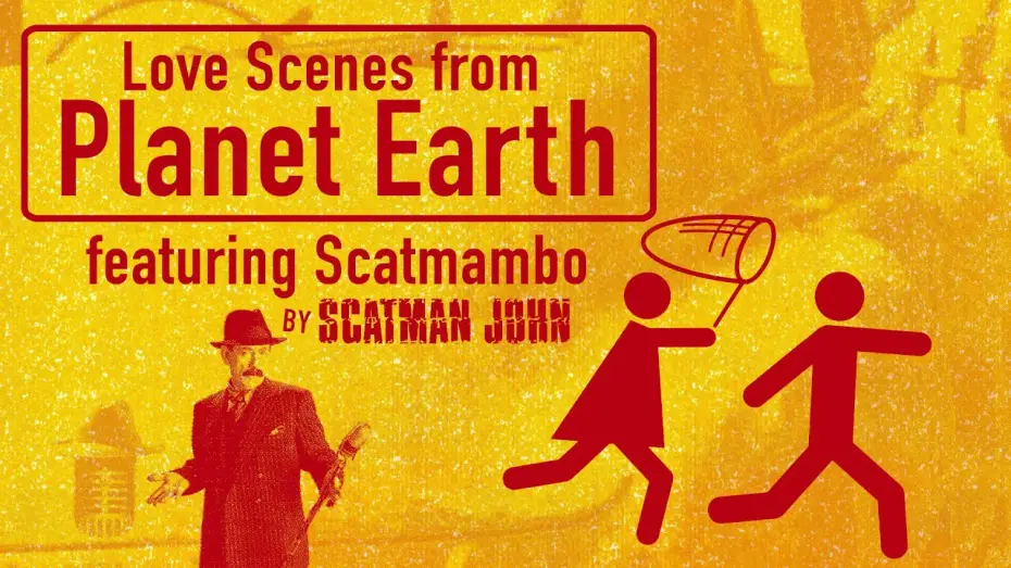 Відео до фільму Das merkwürdige Verhalten geschlechtsreifer Großstädter zur Paarungszeit — Love Scenes from Planet Earth 1998 (FULL MOVIE) (ENGLISH SUBS) SCATMAMBO SCATMAN JOHN