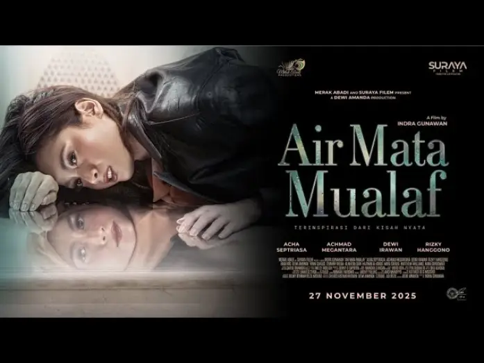 Відео до фільму Air Mata Mualaf | Air Mata Mualaf - Official Trailer