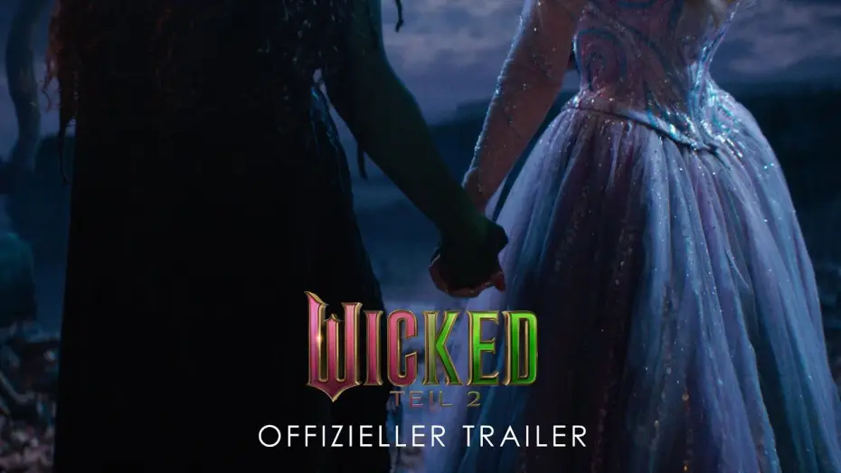 Відео до фільму Wicked: Чародійка. Частина 2 | WICKED: TEIL 2 | Offizieller Trailer (Deutsch mit deutschen Songs)