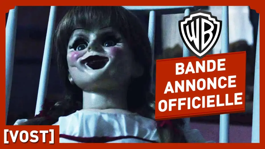 Відео до фільму Анабель — ANNABELLE - Bande Annonce VOST