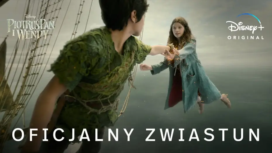 Відео до фільму Пітер Пен та Венді | Piotruś Pan i Wendy | Oficjalny zwiastun | Disney+