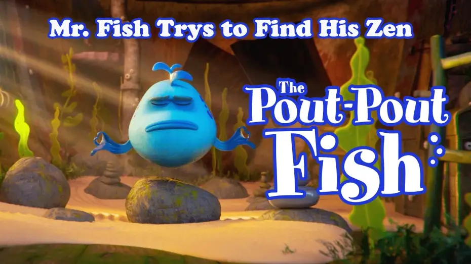 Відео до фільму The Pout-Pout Fish | Mr. Fish is Eternally Annoyed
