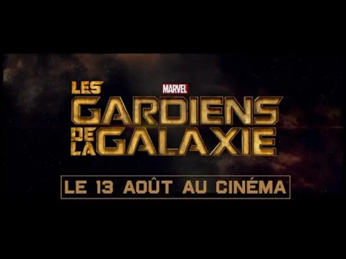 Відео до фільму Вартові галактики | Les Gardiens de la Galaxie - Teaser VF