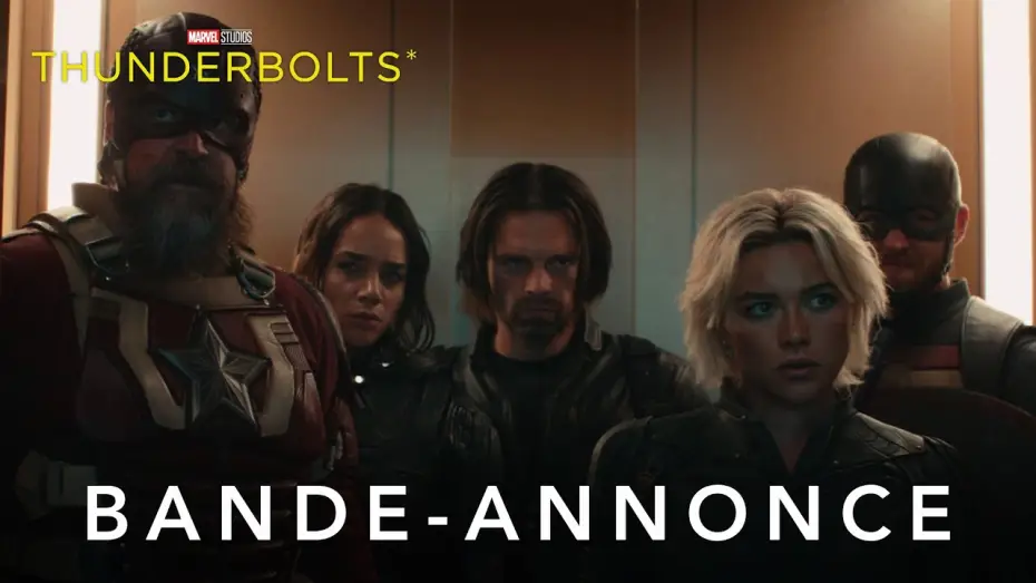 Відео до фільму Громовики | Thunderbolts* - Premi&egrave;re bande-annonce (VOST) | Marvel