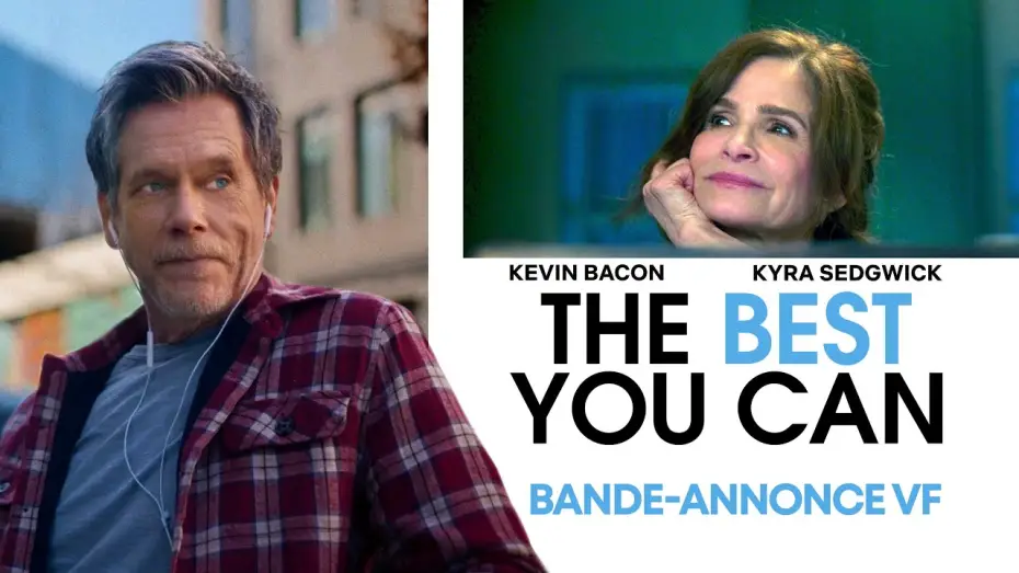 Відео до фільму The Best You Can | The Best You Can - Bande-annonce VF