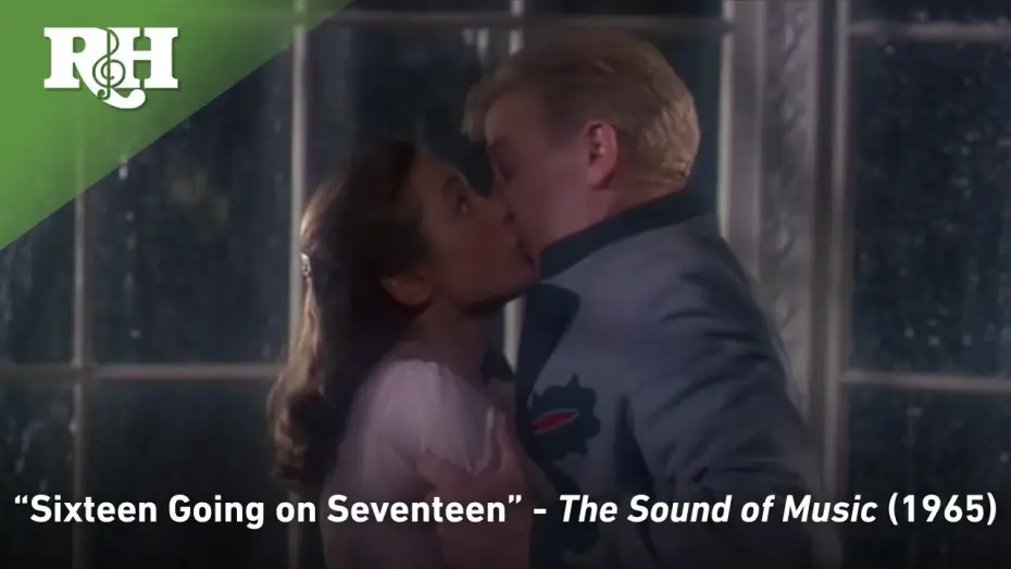Відео до фільму Звуки музики | Sixteen Going on Seventeen