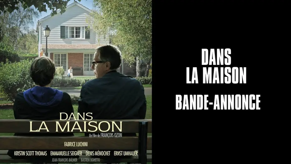 Відео до фільму У будинку | Dans la maison bande annonce
