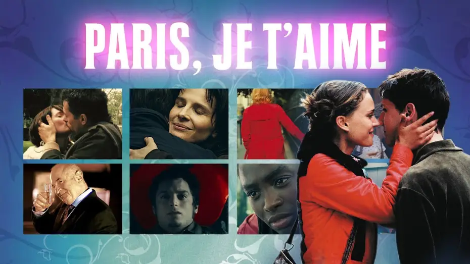 Відео до фільму Париже, я люблю тебе — Paris Je T'aime - Official Trailer