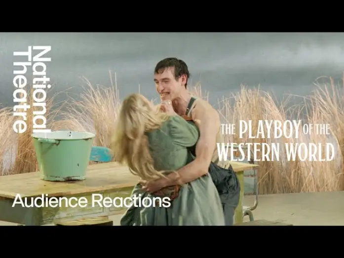 Відео до фільму National Theatre Live: The Playboy of the Western World | The Playboy of the Western World | Audience Reactions | National Theatre