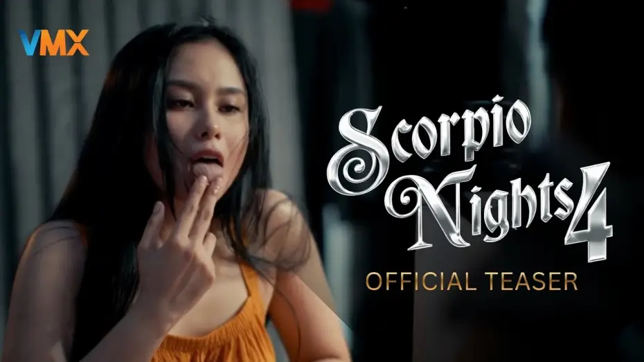 Відео до фільму Scorpio Nights 4 | SCORPIO NIGHTS 4 | TEASER | VMX