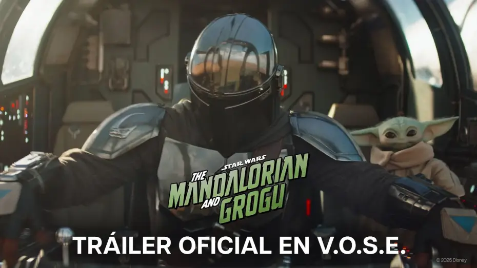 Відео до фільму Мандалорець і Ґроґу | Tr&aacute;iler Oficial en V.O.S.E.