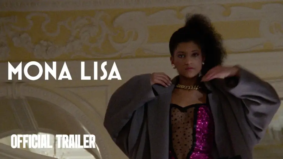 Відео до фільму Mona Lisa — Official Trailer