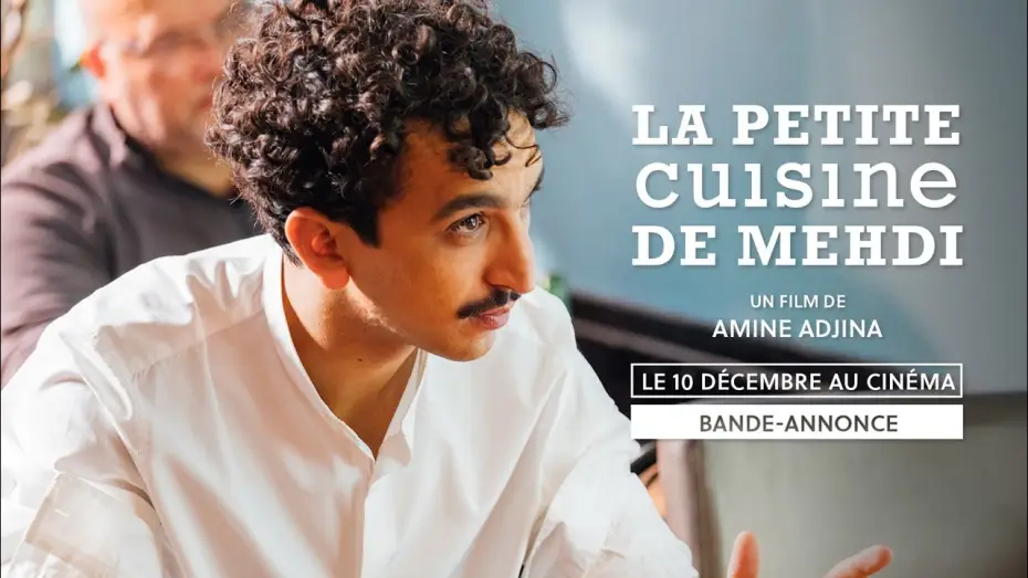 Відео до фільму La Petite Cuisine de Mehdi | LA PETITE CUISINE DE MEHDI de Amine Adjina - Bande-annonce - au cin&eacute;ma le 10 d&eacute;cembre 2025
