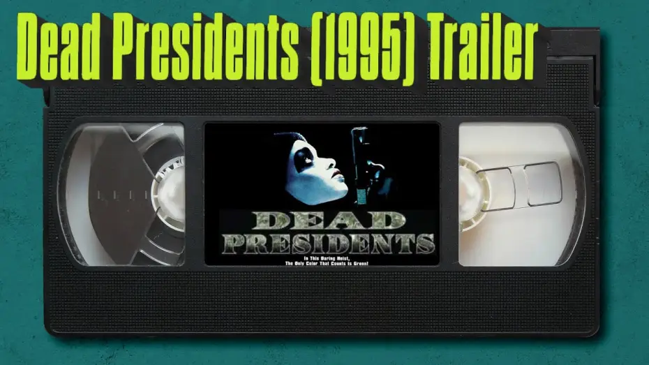 Відео до фільму Dead Presidents — Dead Presidents (1995) Trailer