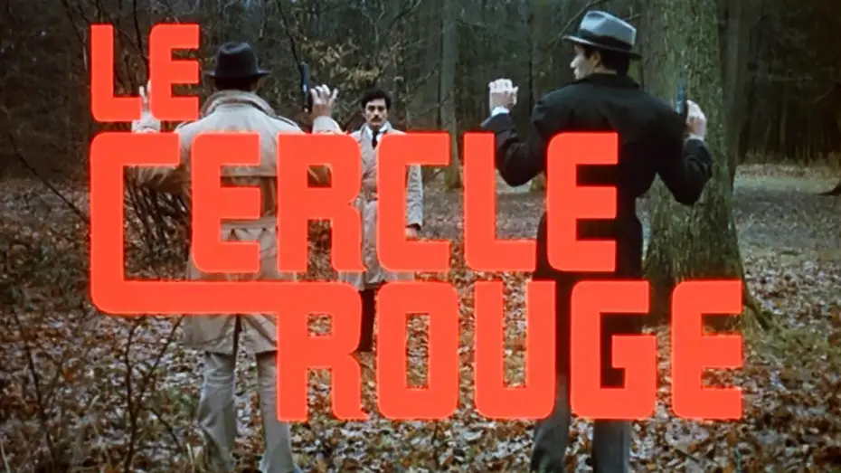 Відео до фільму Червоне коло — Le Cercle Rouge (1970) Bande Annonce VF
