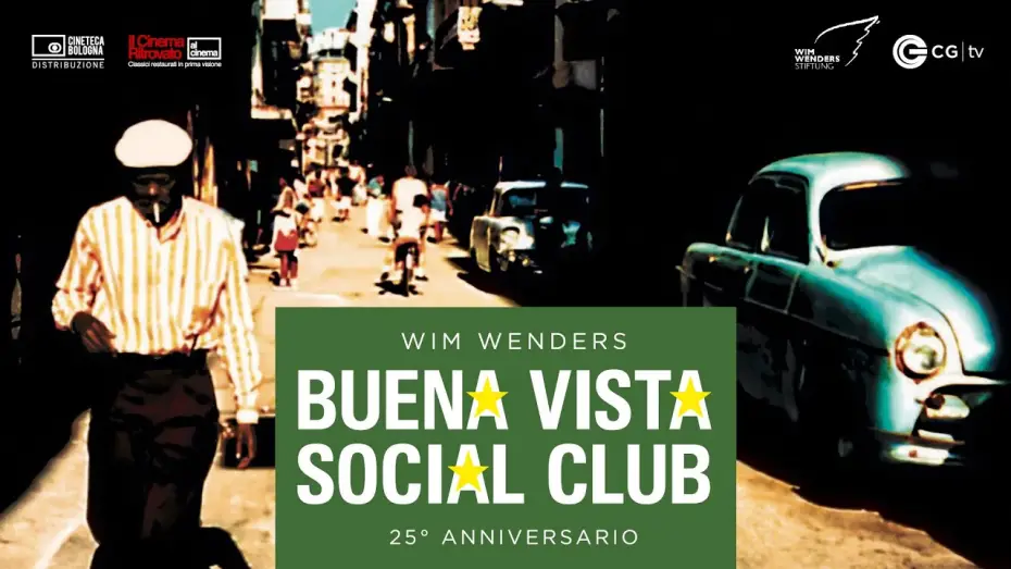 Відео до фільму Buena Vista Social Club — BUENA VISTA SOCIAL CLUB torna al cinema dal 30 maggio
