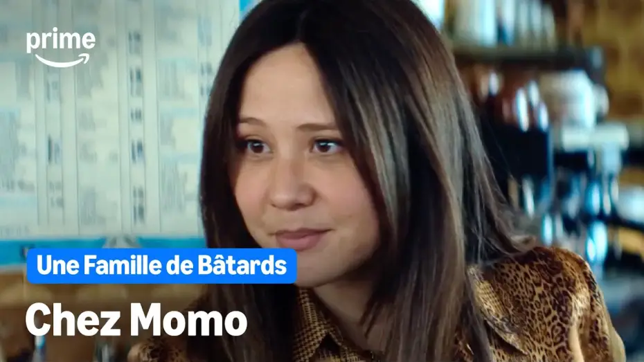 Відео до фільму Une Famille De Bâtards — Bienvenue chez Momo - Une Famille de Bâtards | Prime Video