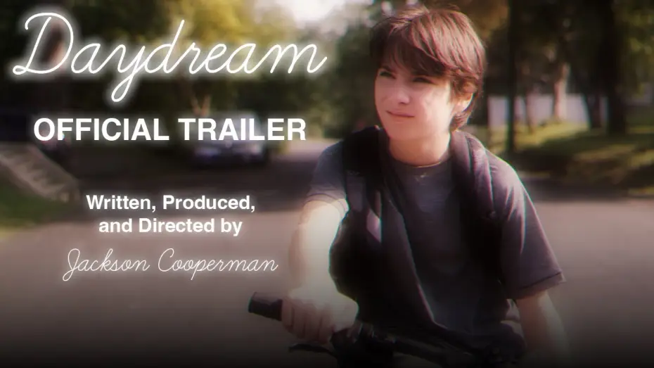 Відео до фільму Daydream — Daydream | Official Trailer | Maura Aimette