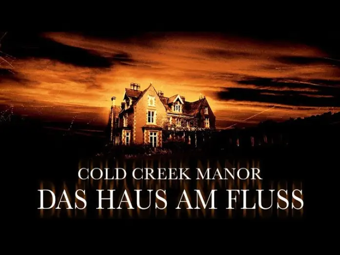 Відео до фільму Диявольський особняк — Cold Creek Manor - Das Haus am Fluss - Trailer Deutsch HD