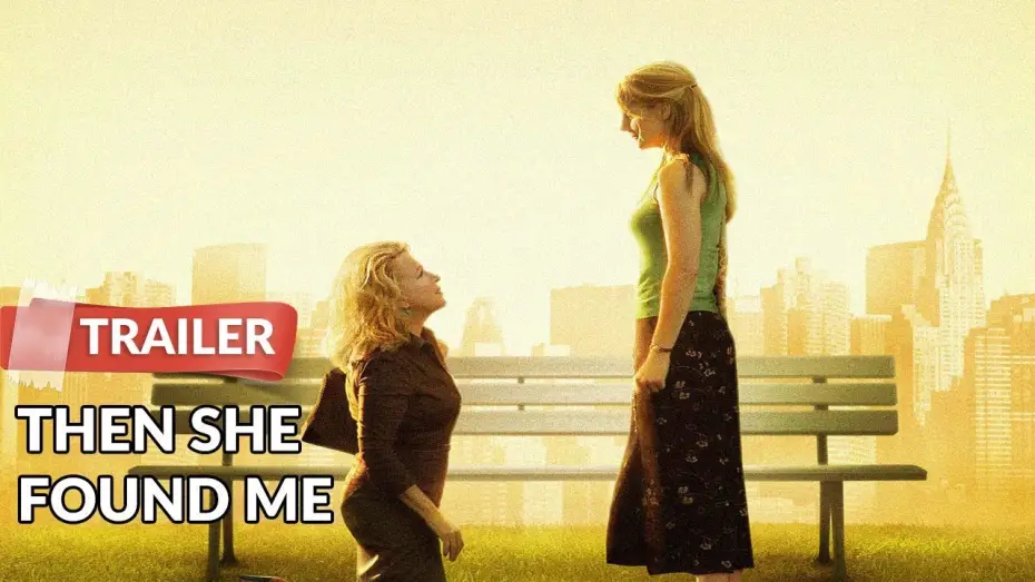 Відео до фільму Так вона знайшла мене — Then She Found Me (2007) Trailer | Helen Hunt | Colin Firth