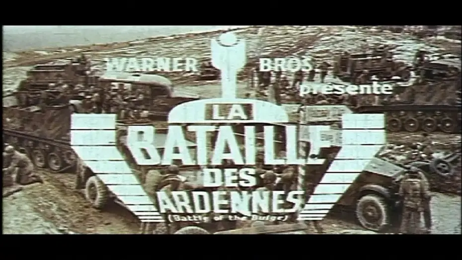 Відео до фільму Битва за Арденни — La Bataille des Ardennes (1965) Bande annonce ciné française VF