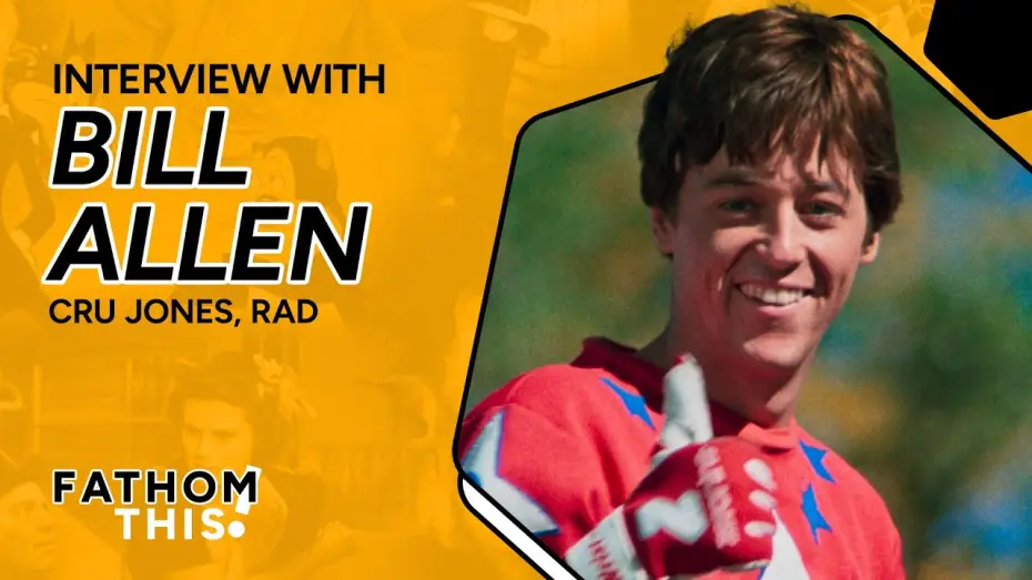 Відео до фільму Rad — Fathom This! | Interview with Bill Allen from RAD