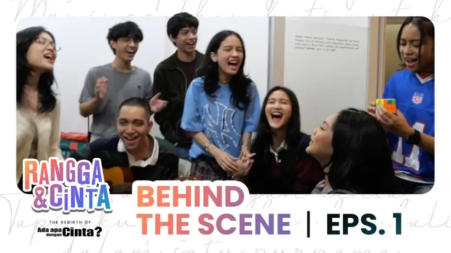 Відео до фільму Rangga & Cinta — Melahirkan Kembali AADC yang Ikonik | FILM RANGGA & CINTA | Behind the Scene Eps.1