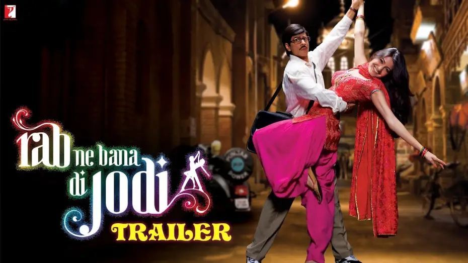 Відео до фільму रब ने बना दी जोड़ी — Rab Ne Bana Di Jodi | Official Trailer | Shah Rukh Khan | Anushka Sharma