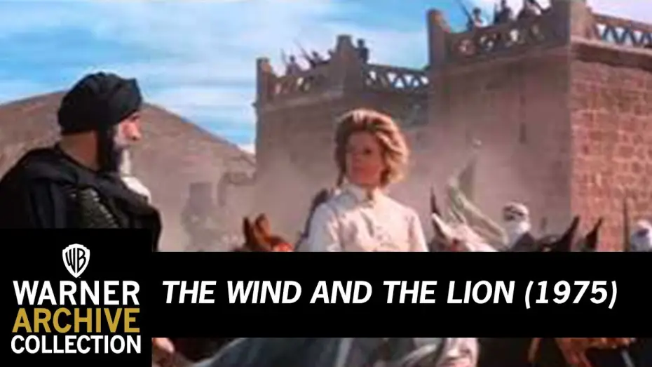 Відео до фільму The Wind and the Lion — Original Theatrical Trailer