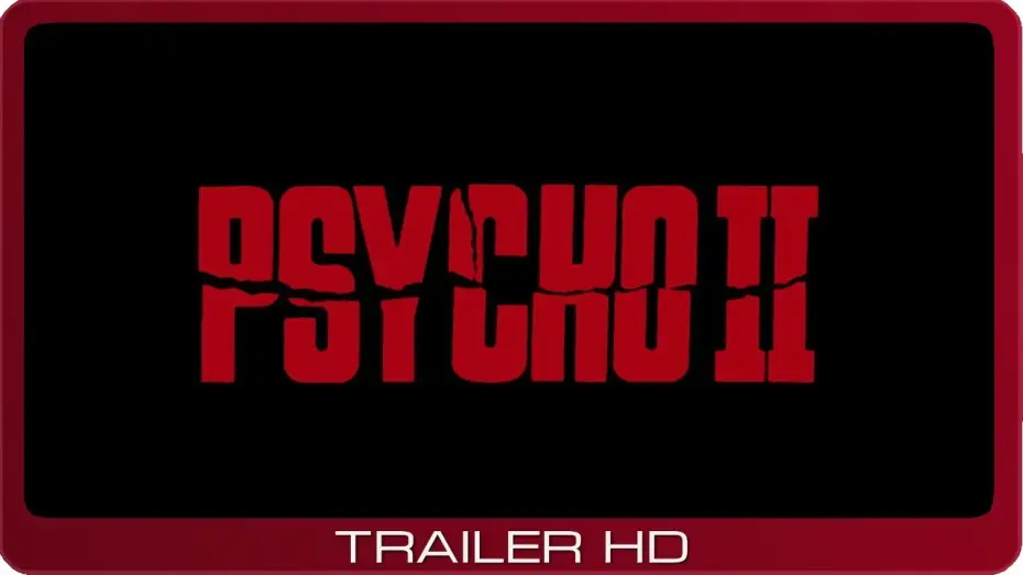 Відео до фільму Психо 2 — Psycho II ≣ 1983 ≣ Trailer #3