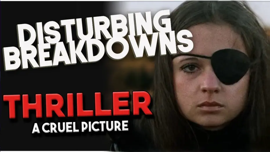 Відео до фільму Трилер - жорстокий фільм — Thriller (1973) | DISTURBING BREAKDOWN