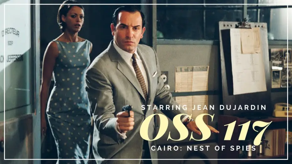 Відео до фільму Агент 117: Каїр — шпигунське гніздо — OSS 117 Cairo Nest of Spies - Movie Trailer