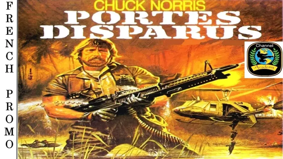 Відео до фільму Зниклі безвісти — Portés Disparus - Bande Annonce Version Française 🇫🇷 - CHUCK NORRIS