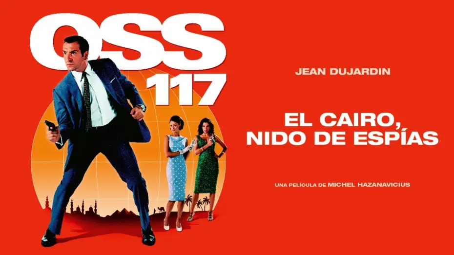 Відео до фільму Агент 117: Місія в Ріо — OSS 117: El Cairo, nido de espías - Tráiler