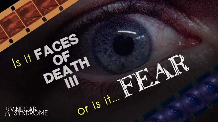 Відео до фільму Faces of Death III — “Winding Through: FACES OF DEATH III (aka FEAR)” from the Vinegar Syndrome Film Archive